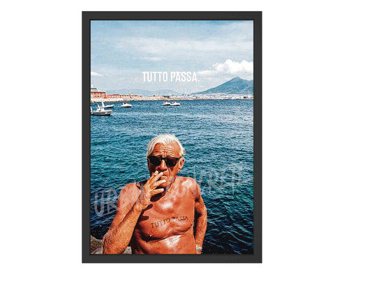 Tutto Passa' Iconic Poster Framed